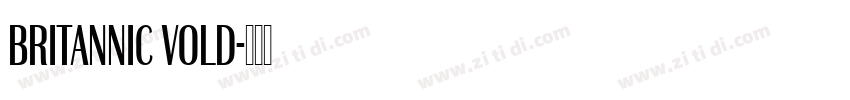 britannic vold字体转换 britannic vold字体转换